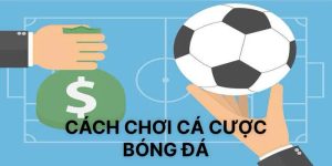 cach-choi-ca-cuoc-bong-da-luon-thang-cuc-don-gian