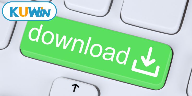 Thực hiện tải App KUWIN giúp trải nghiệm ổn định